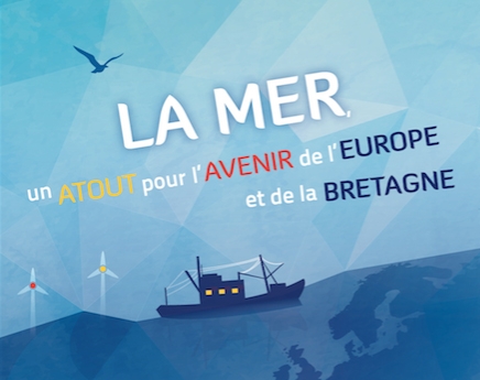 Rencontres sur le thème « La mer : un atout pour l&rsquo;avenir de l&rsquo;Europe et de la Bretagne » à Rennes le 29 Avril 2016