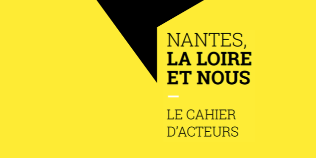 Cahier d&rsquo;acteur de l&rsquo;Ufmo : Nantes la Loire et nous.