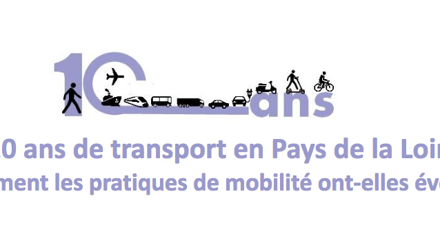 10 ans de transport en Pays de la Loire – Comment les pratiques de mobilité ont-elles évolué ?
